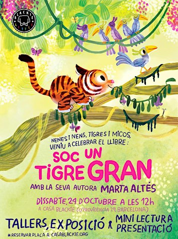 Festa de presentació de SOC UN TIGRE GRAN, amb Marta Altés