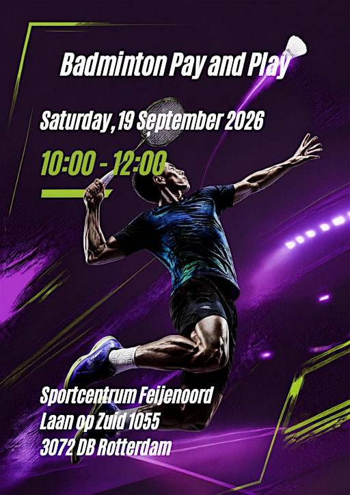Pay & Play Badminton Rotterdam | Sat 19 Sept | Badminton Club Feijenoord