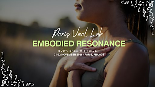 Embodied Resonance — Body, Breath & Voice