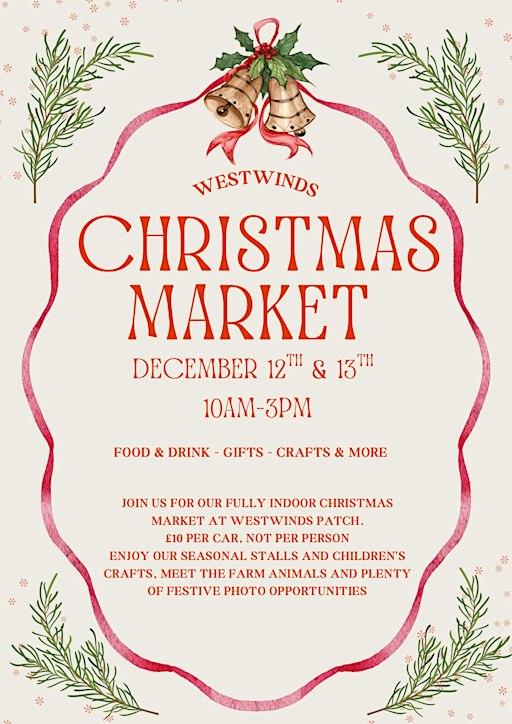 Westwinds Christmas Markets 1 ticket per car, not per person