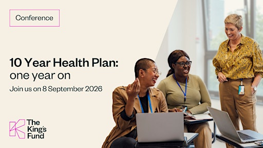 10 Year Health Plan – one year on (In-person)