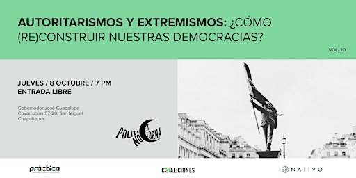 Política Nocturna Vol. 20 - ¿Cómo (re) construir nuestras democracias?