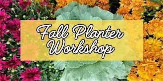 Fall Planter Workshop