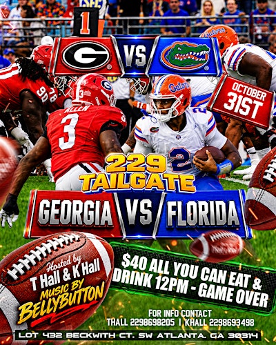 229 Tailgate ( UGA vs FLORIDA GAME )