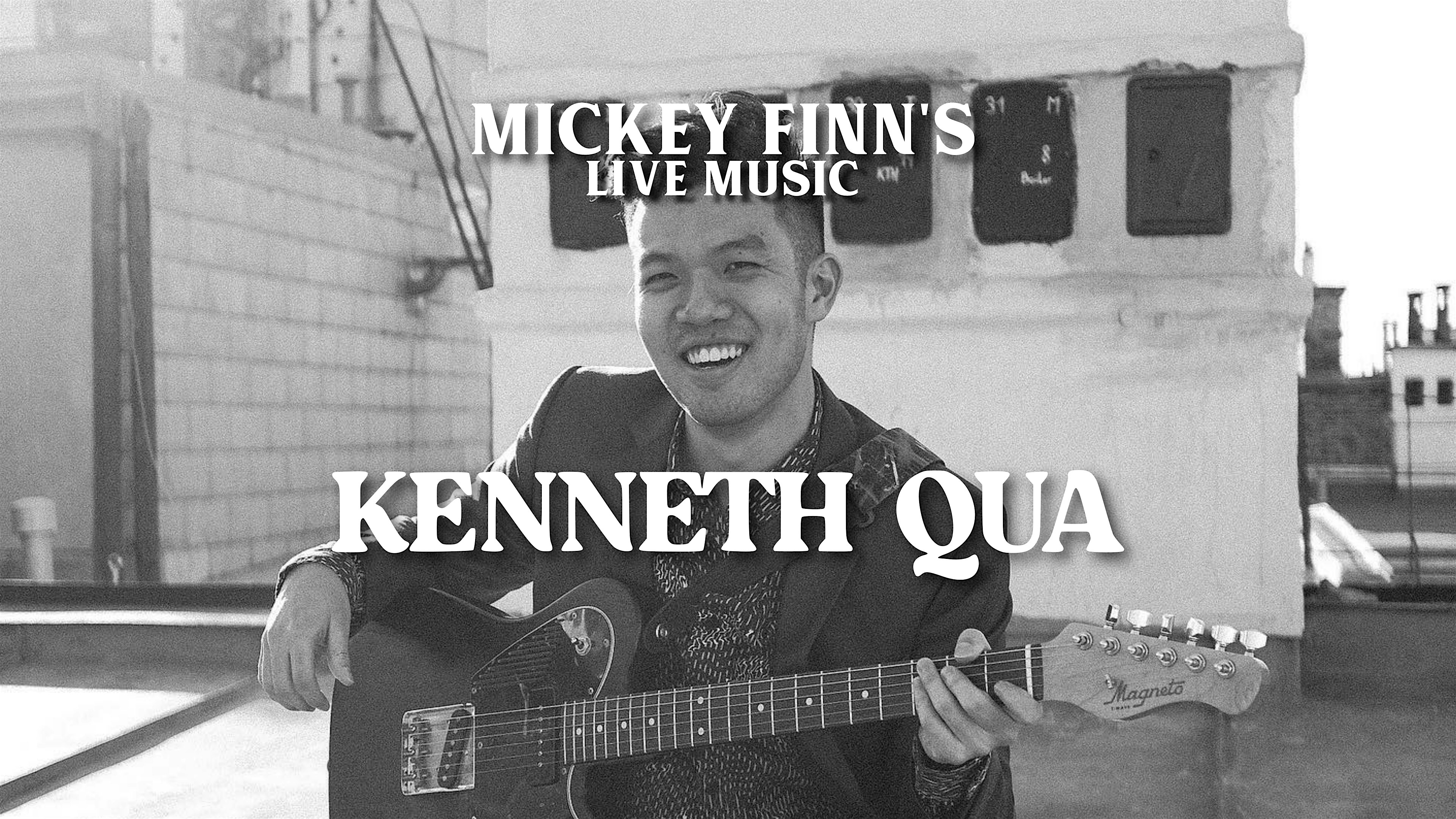 Kenneth Qua - Live @ Mickey Finn's Irish Pub