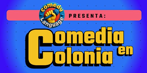COMEDIA EN COLONIA  #18