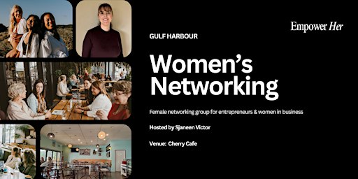 Gulf Harbour - Empower Her Networking - Confident Content Creation