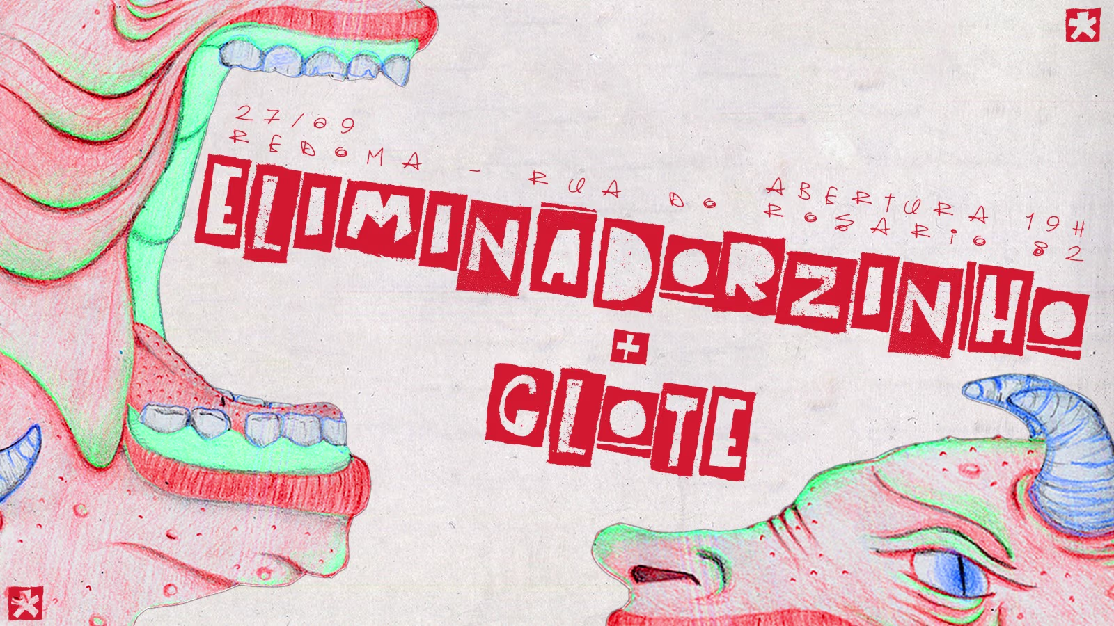 27/09 - Eliminadorzinho + Glote No Redoma