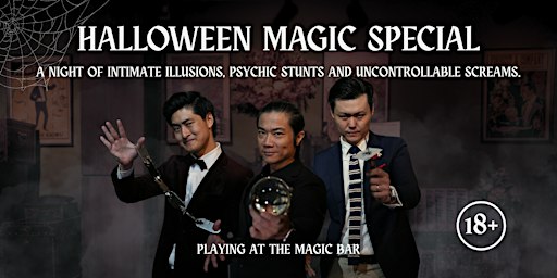 The Magic Bar Show - Halloween Magic Special (2 Nights Only!)