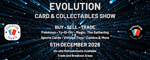 Evolution Cards Show 5th December 2026