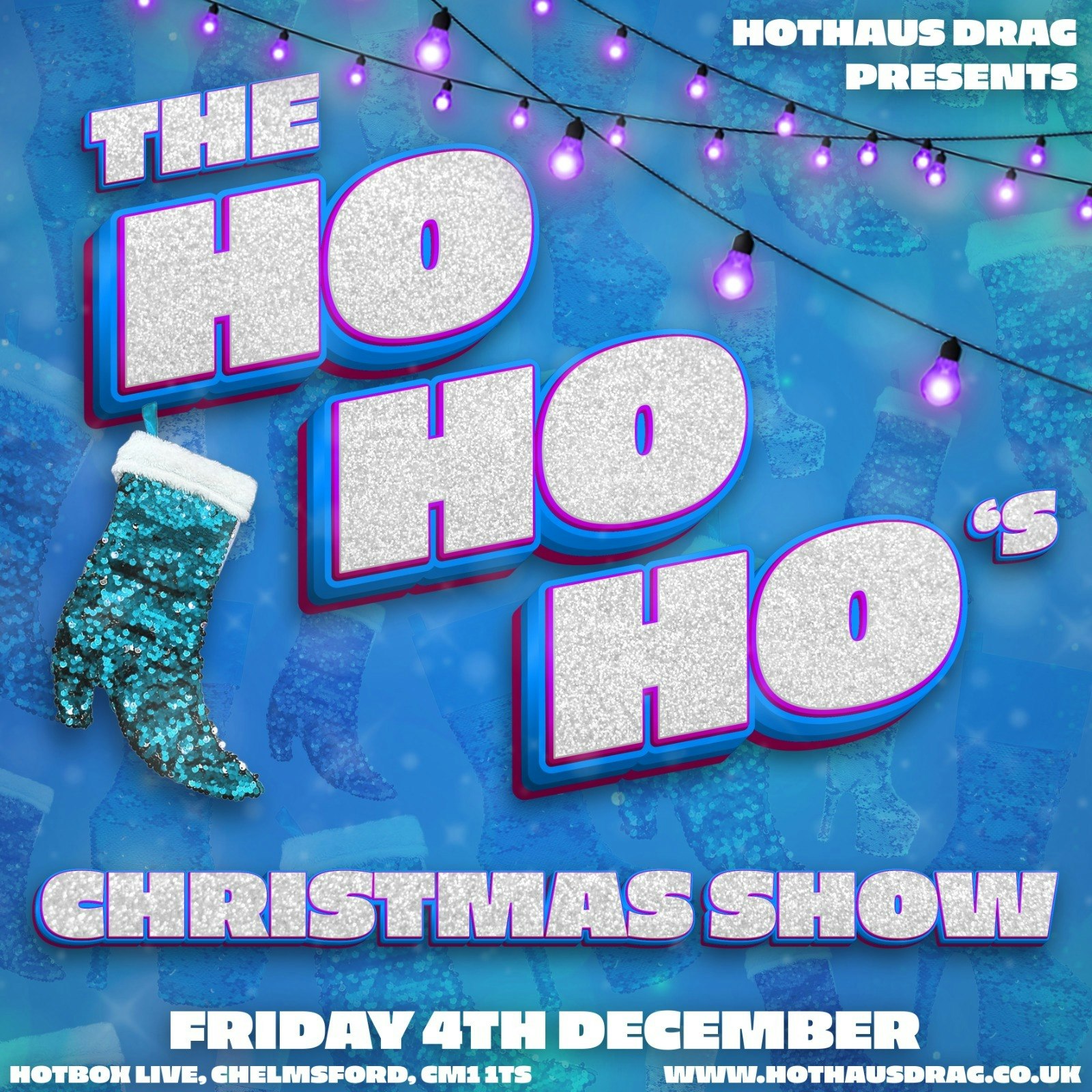 HotHaus Drag Presents: The Ho Ho Ho's Christmas Show