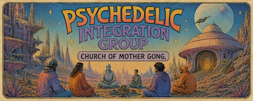 Every Third Thursday - North Beach Psychedelic Integration Circle