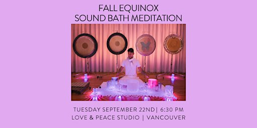 FALL EQUINOX SOUND BATH MEDITATION WITH FARHAD KHAN