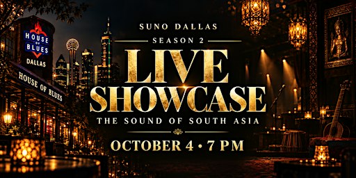 Suno Dallas Season 2 Live Showcase : The Sound of South Asia