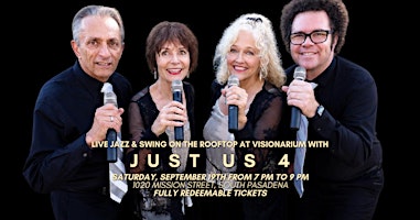 Live Jazz & Swing on the Rooftop at Visionarium with JUST US 4