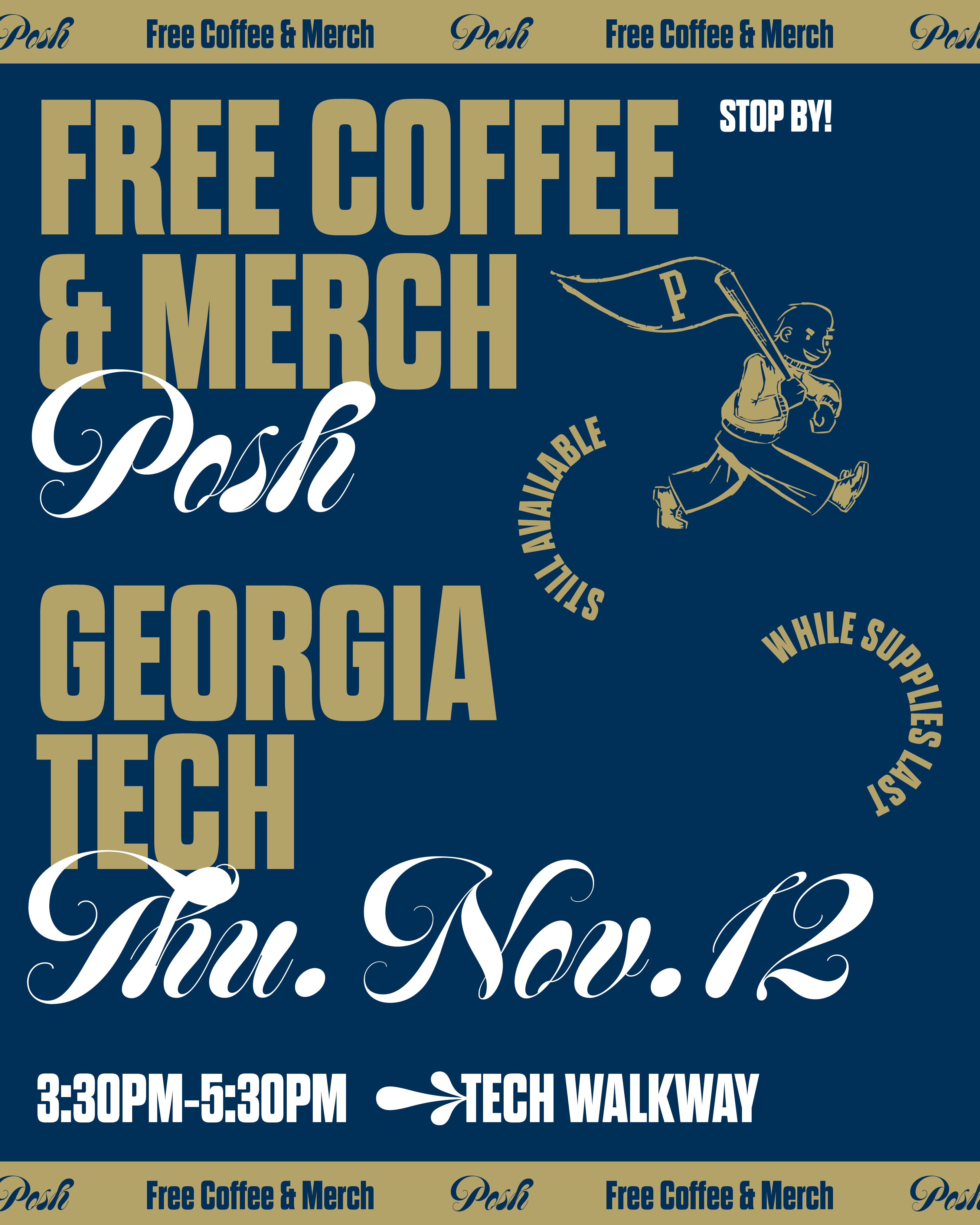 Posh | Georgia Tech: Free Coffee + Merch