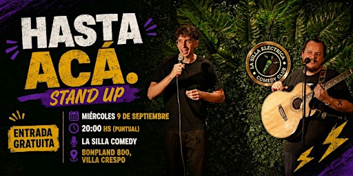 HASTA ACA  | STAND  UP