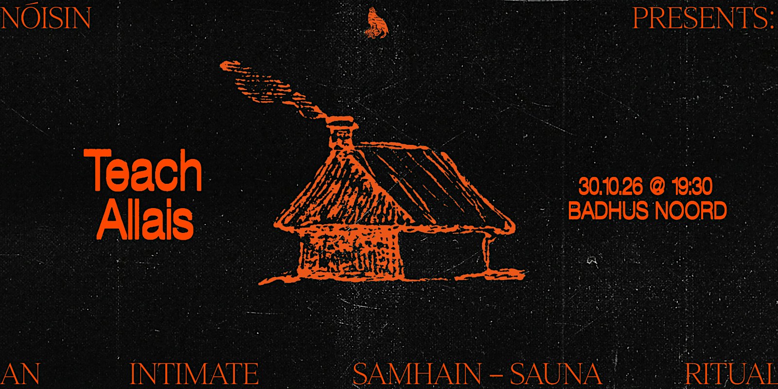 NÓISIN presents: TEACH ALLAIS