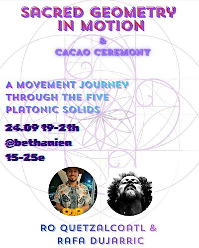 Sacred Geometry in Motion & Cacao -  Ceremony movement Journey