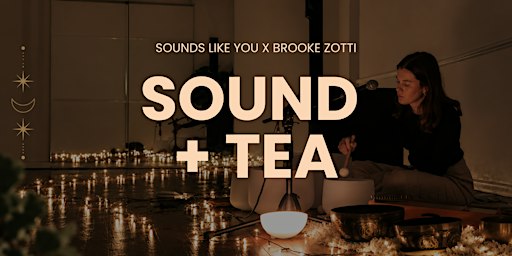 Meditative Sound Journey + Tea time ☕️