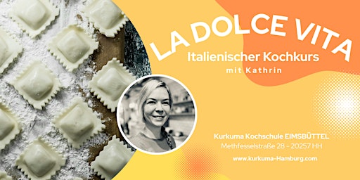 LA DOLCE VITA - Kochkurs in Hamburg Eimsbüttel