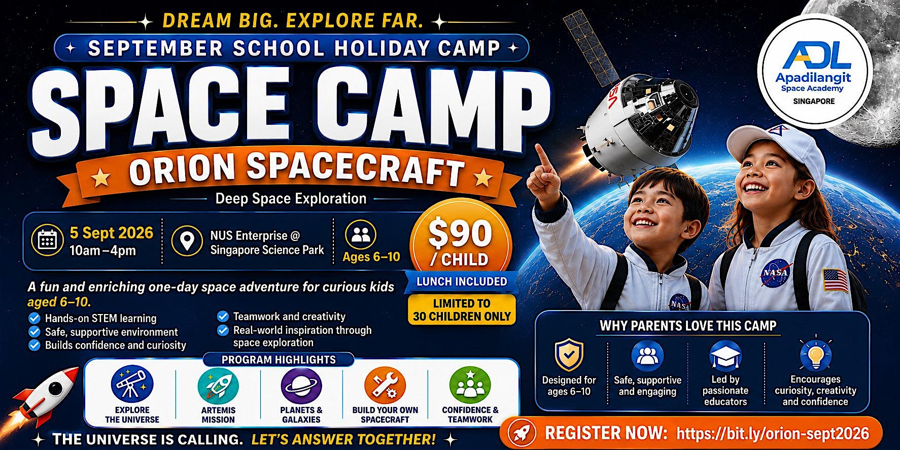 Space Camp - Orion Space Craft (Kids 6-10 Years old)