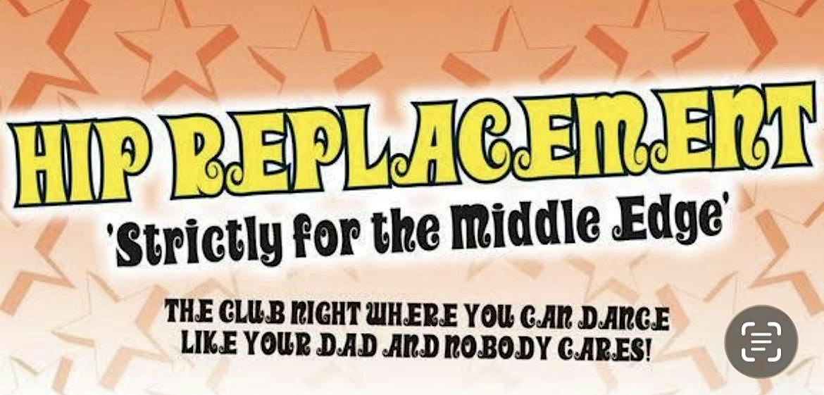 Hip Replacement Disco at the Marlborough