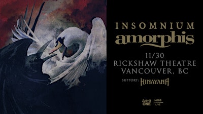 Insomnium & Amorphis with guest Hinayana