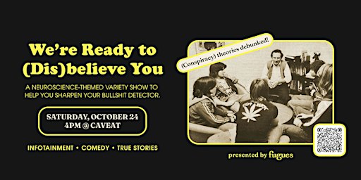 We're Ready to (Dis)believe You: (Conspiracy) Theories Debunked