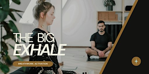 The Big Exhale