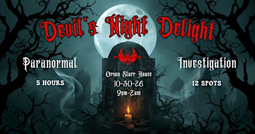 Devil's Night Delight, An Orson Starr Ghost Hunt.