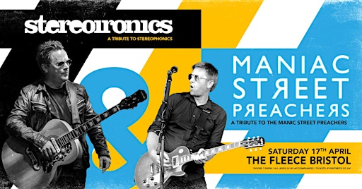 Stereoironics + The Maniac Street Preachers