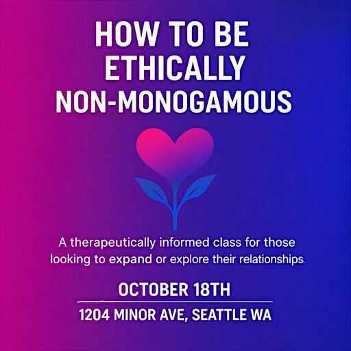 How to Be Ethically Non-Monogamous