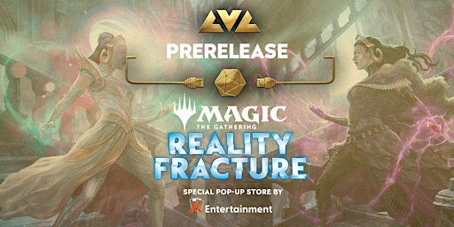 Magic: The Gathering – Reality Fracture Prerelease ✨