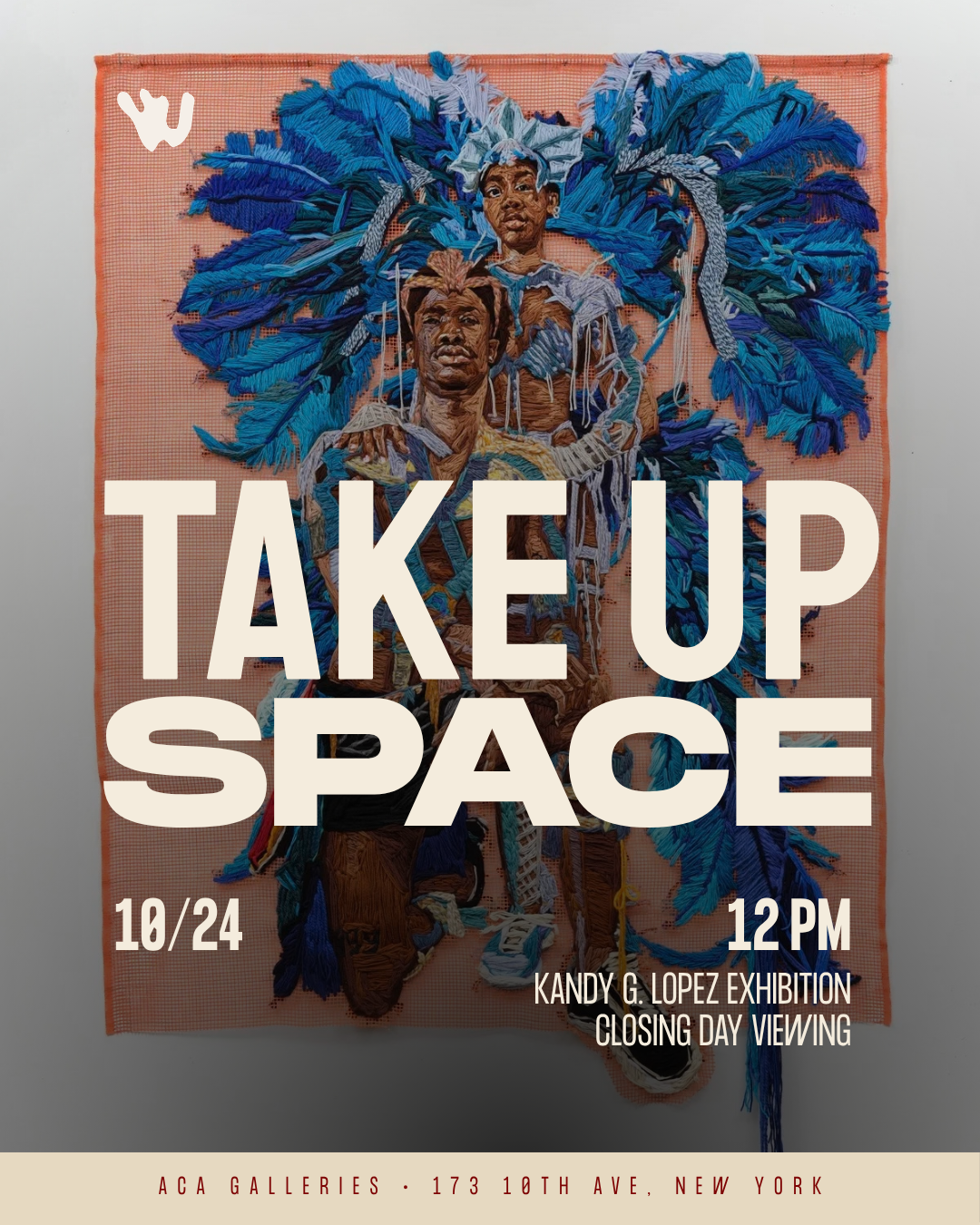 The Village Takes Up Space: Kandy G. Lopez Exhibition