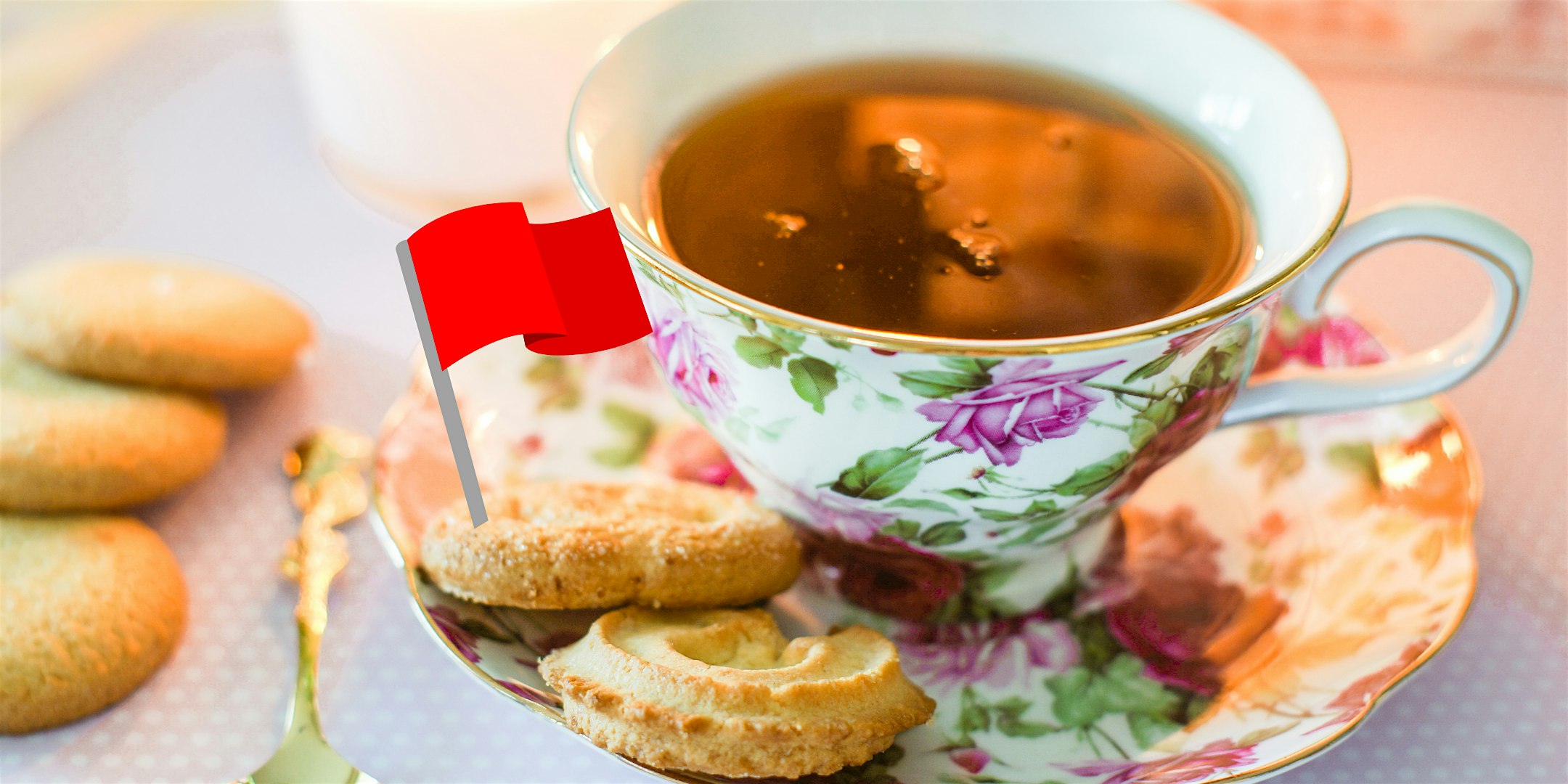 Spilling The Tea on Relationship Red Flags