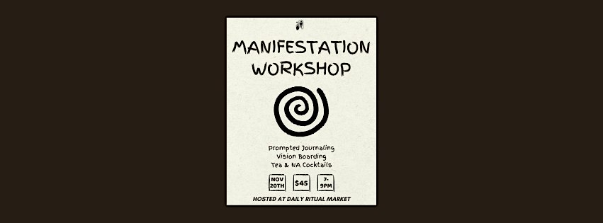 Manifestation Workshop @Daily Ritual Market