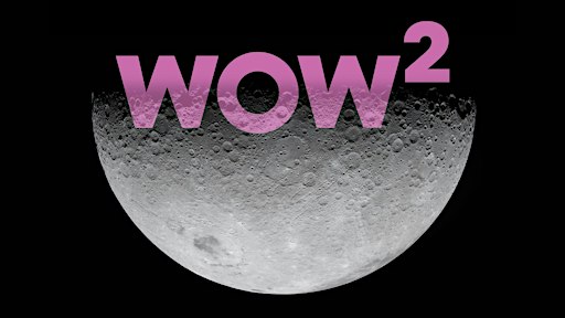 wow² Space – Mensch und All