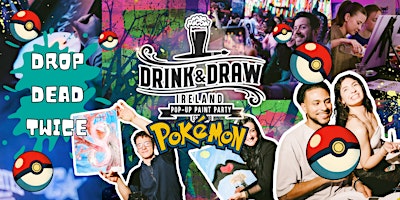 Drink & Draw: Paint your Pokémon