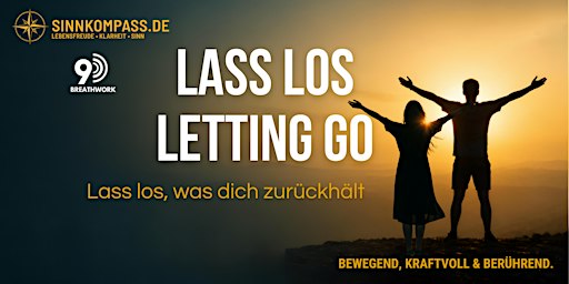 Journey 1 : Letting Go - Loslassen