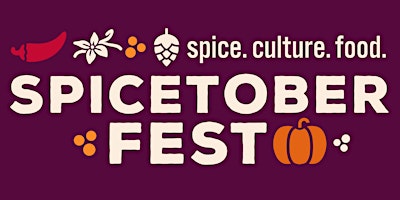 SpicetoberFest: Spice. Culture. Food.