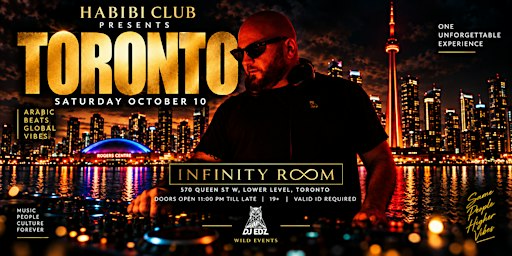 Habibi Club Toronto Ft Dj Edz | Oct 10 | @Infinity Room