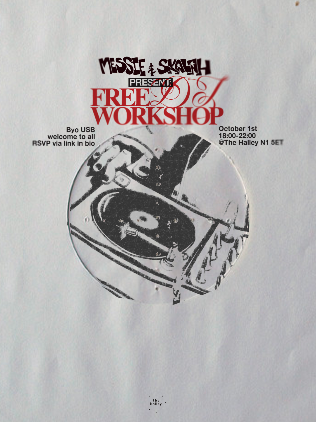 FREE DJ WORKSHOP with MESSIE & SKALAH