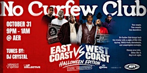 No Curfew Club: East Coast vs West Coast V.4