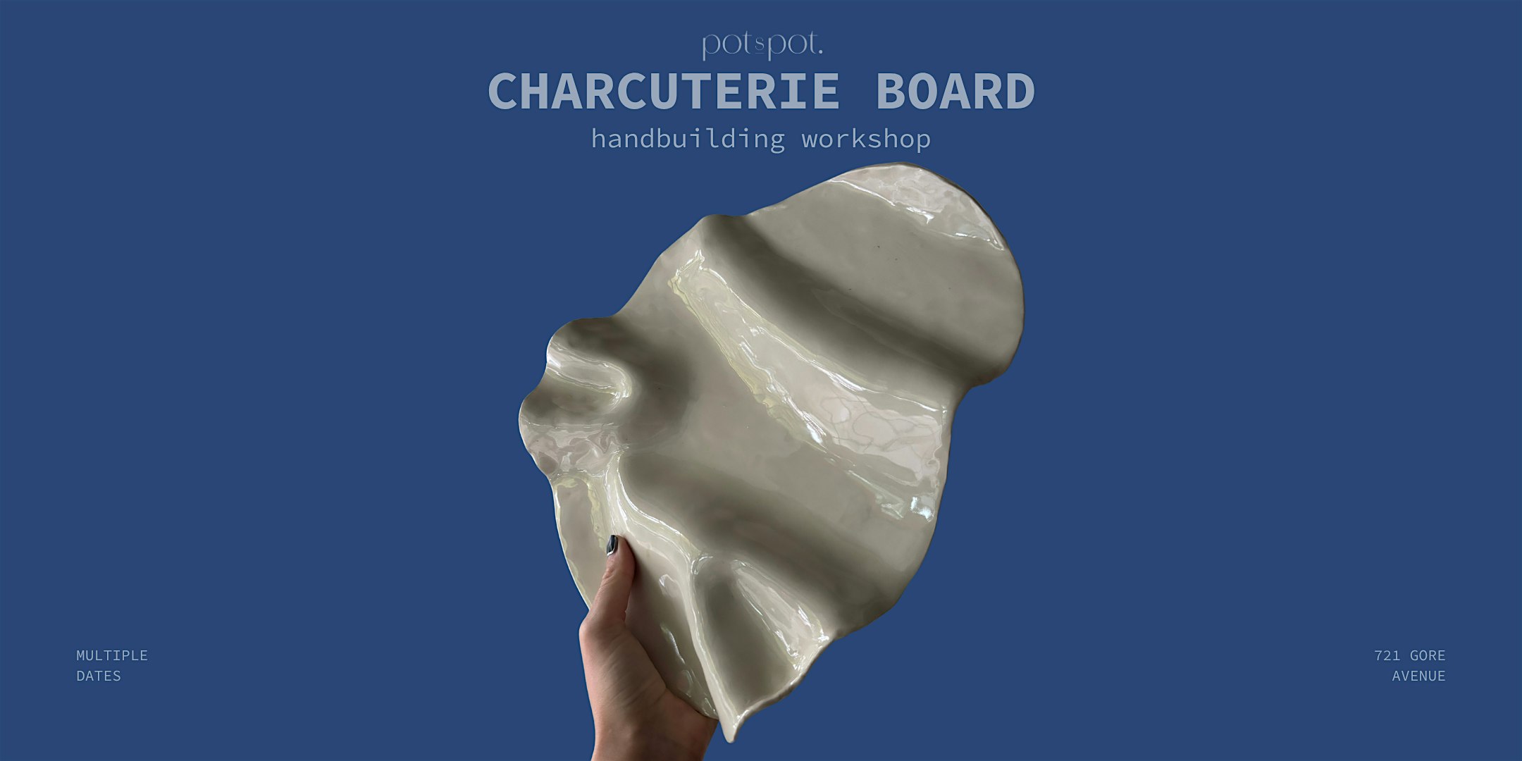 CHARCUTERIE BOARD - Pottery Handbuilding Workshop - SEPT 19