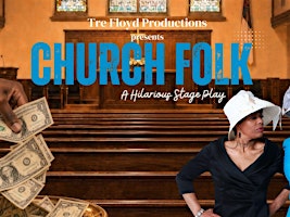 Tre Floyd's Church Folk- Atlanta