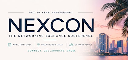 2027 Miami Networking Event + Business Conference (NEXCON)
