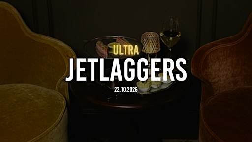 Jetlaggers ULTRA at Officine Bac – Paris