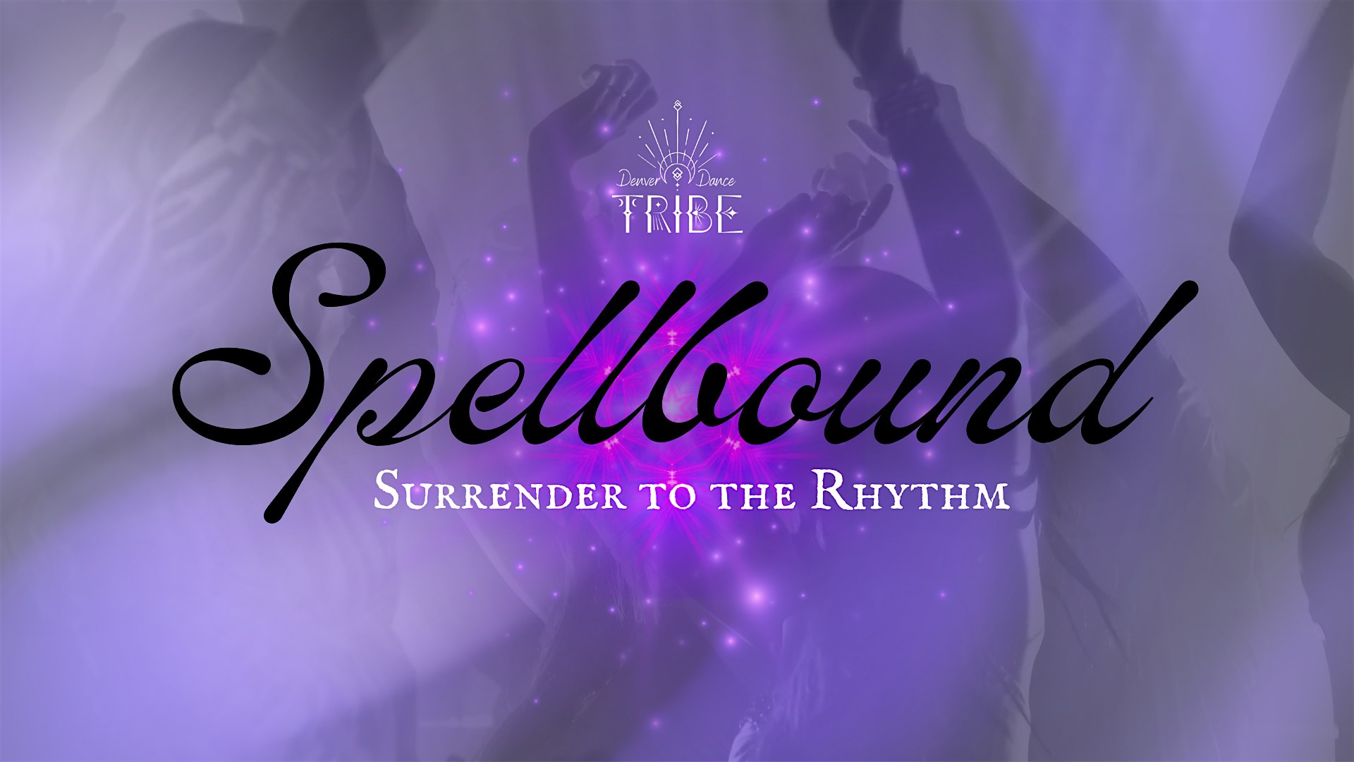 Spellbound- Surrender to the Rhythm