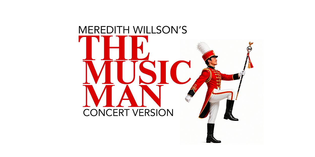 NAAP's The Music Man (Concert Version) - Monday Oct 19